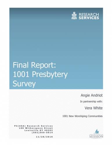 Preview 1001 New Worshiping Communities Presbytery Survey 2016